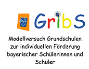 GribS Modellversuch Grundschulen zur individuellen Förderung bayerischer Schülerinnen und Schüler